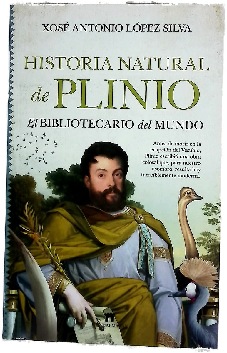 Historia natural de Plinio : el bibliotecario del mundo