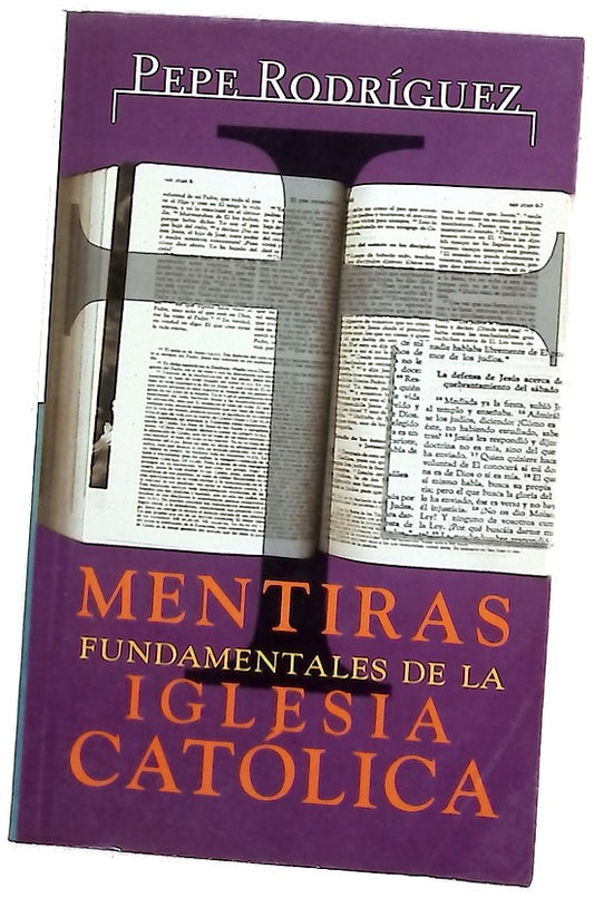 Mentiras fundamentales de la Iglesia Católica