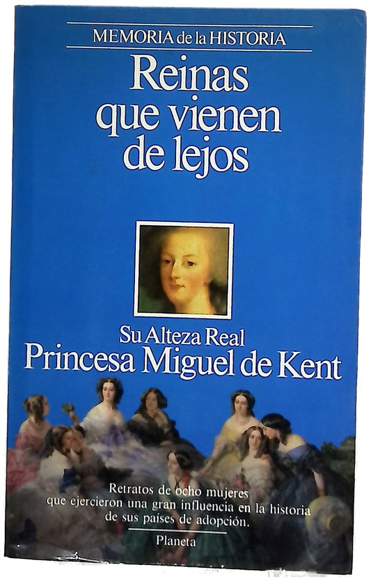 Reinas que vienen de lejos