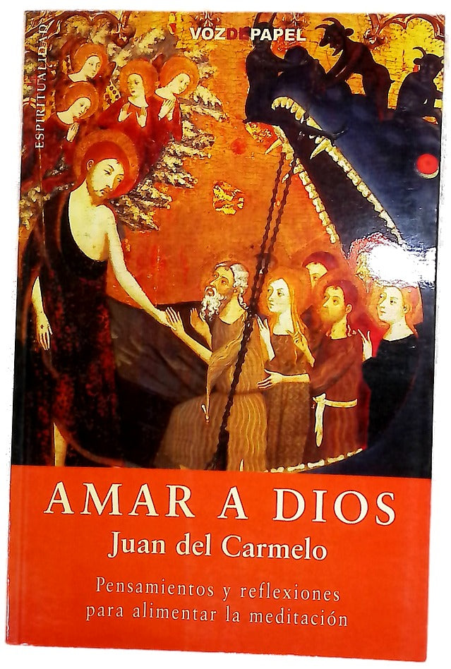Amar a Dios pensamientos y reflexiones para alimentar la meditación