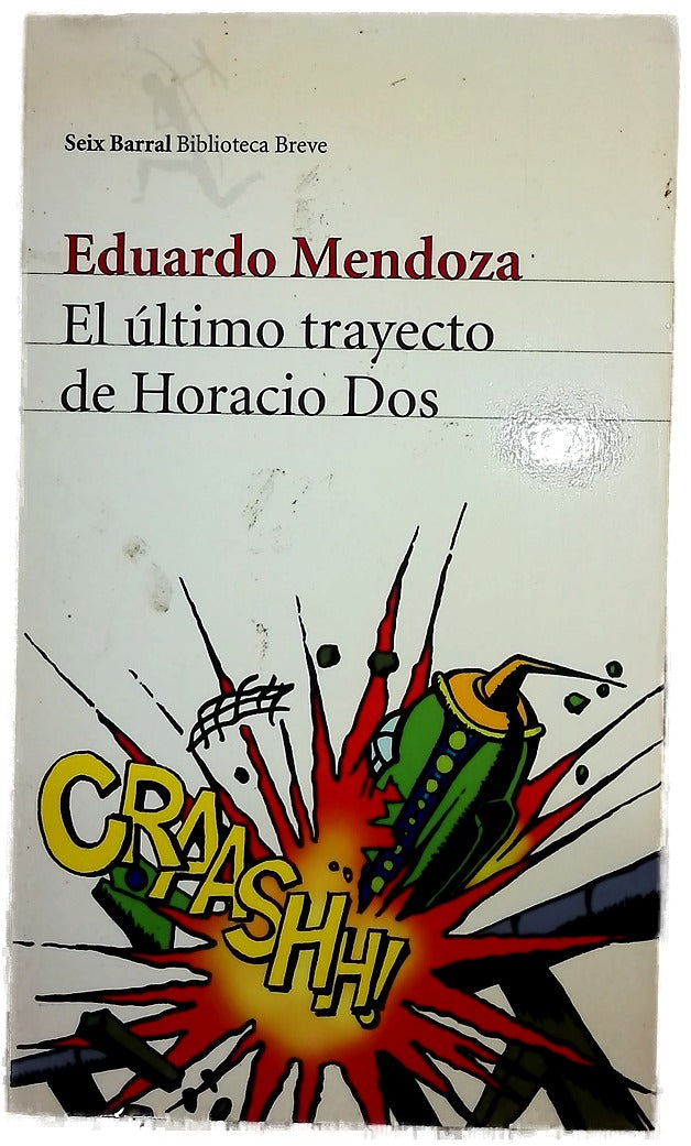 El último trayecto de Horacio Dos