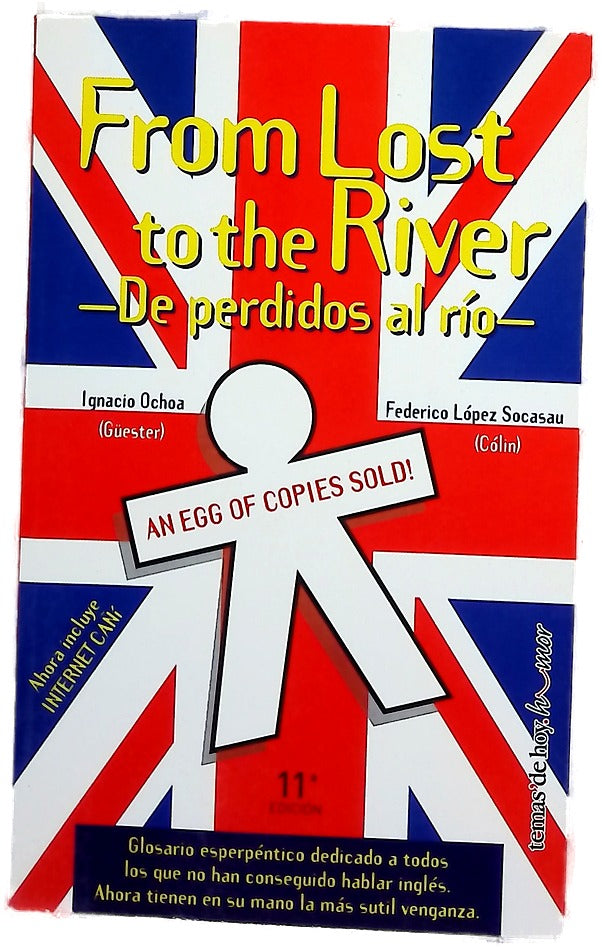 From lost to the river De perdidos al río
