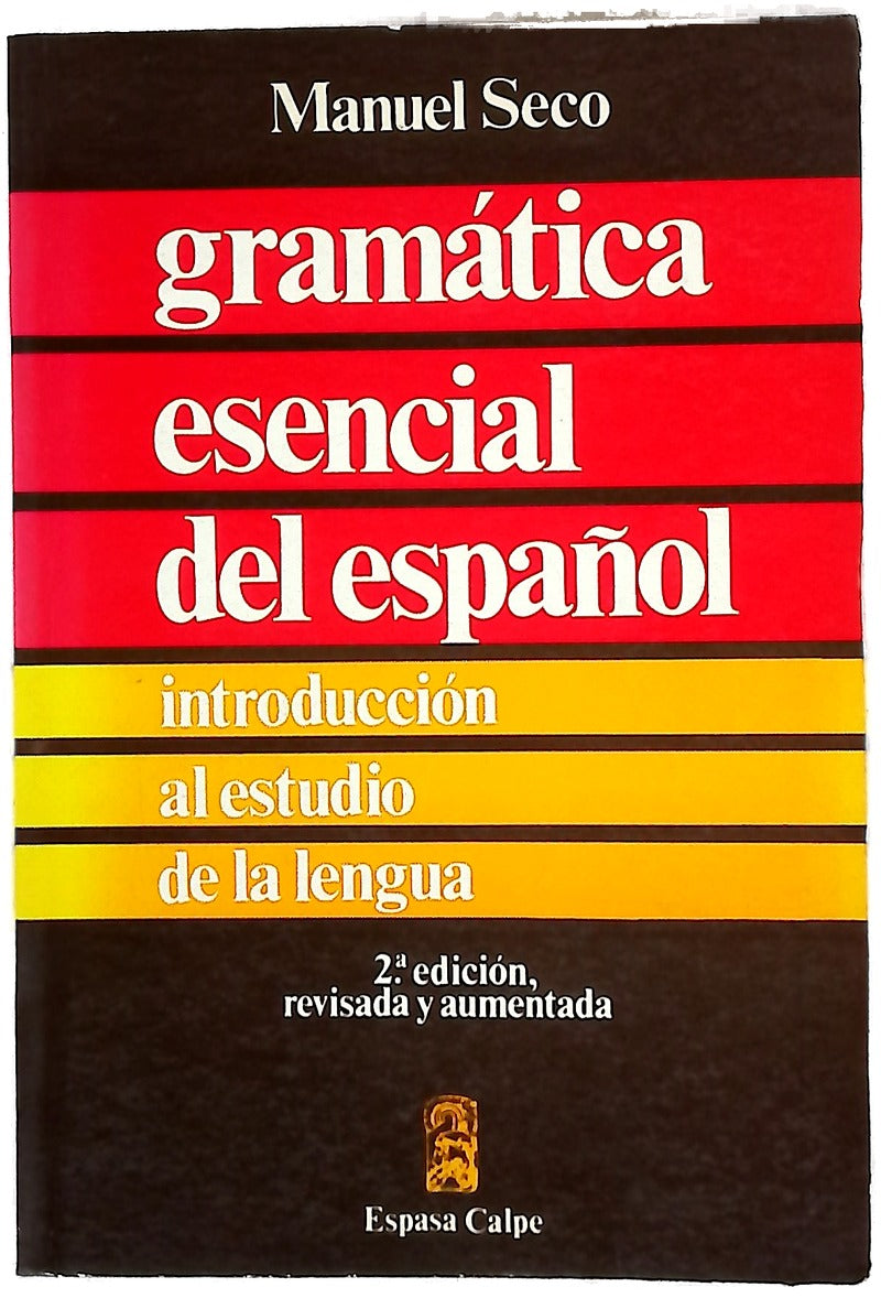Grámatica esencial del español introducción al estudio de la lengua