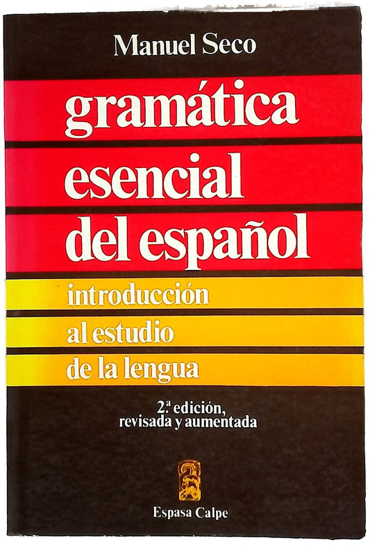 Grámatica esencial del español introducción al estudio de la lengua