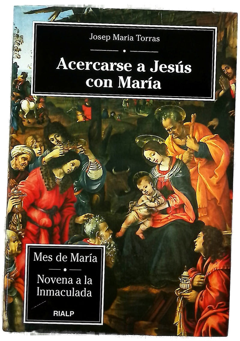 Acercarse a Jesús con María