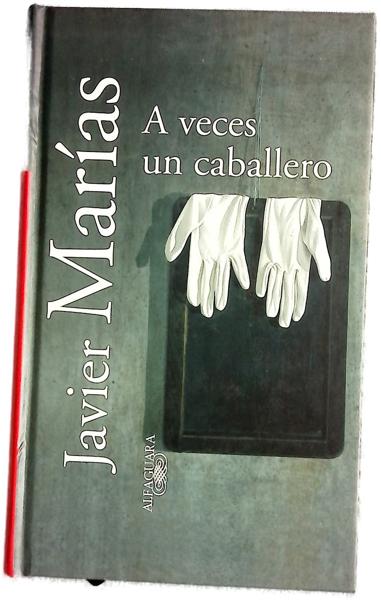 A veces un caballero