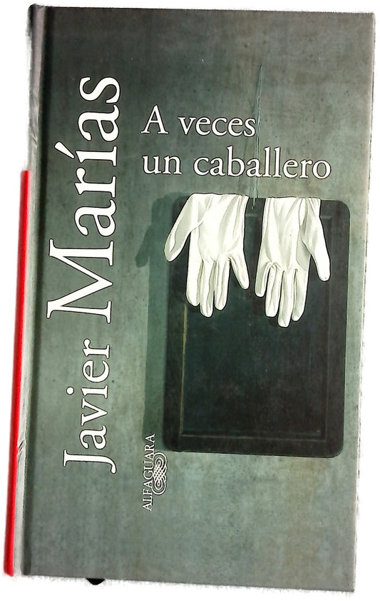 A veces un caballero