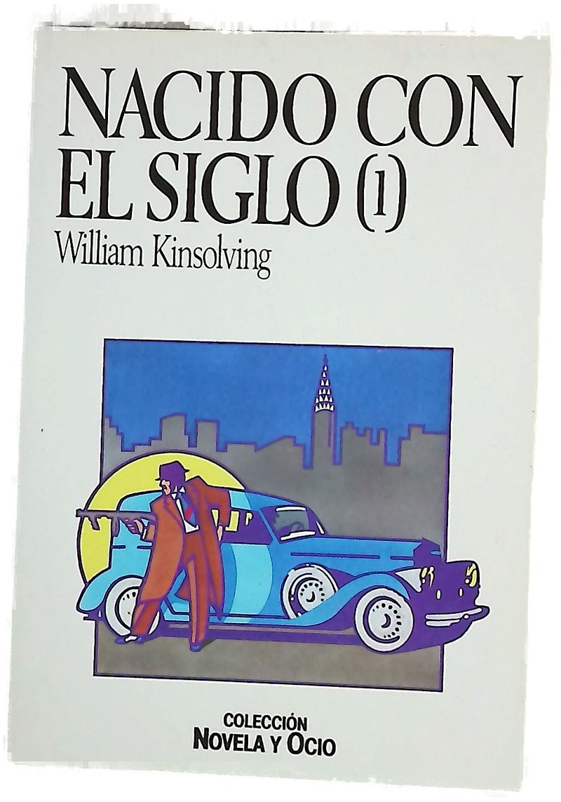Nacido con el siglo
