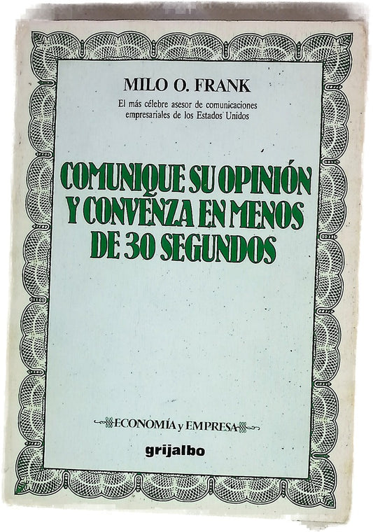 Comunique su opinión y convenza en menos de 30 segundos