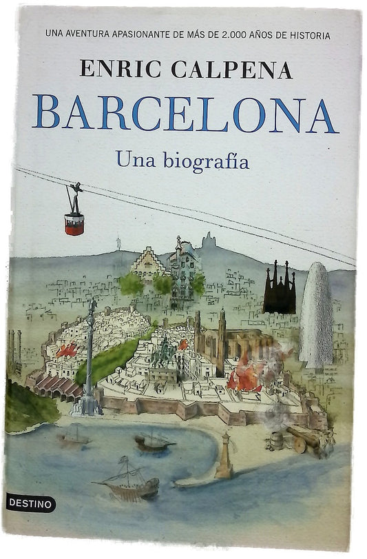 Barcelona, una biografía