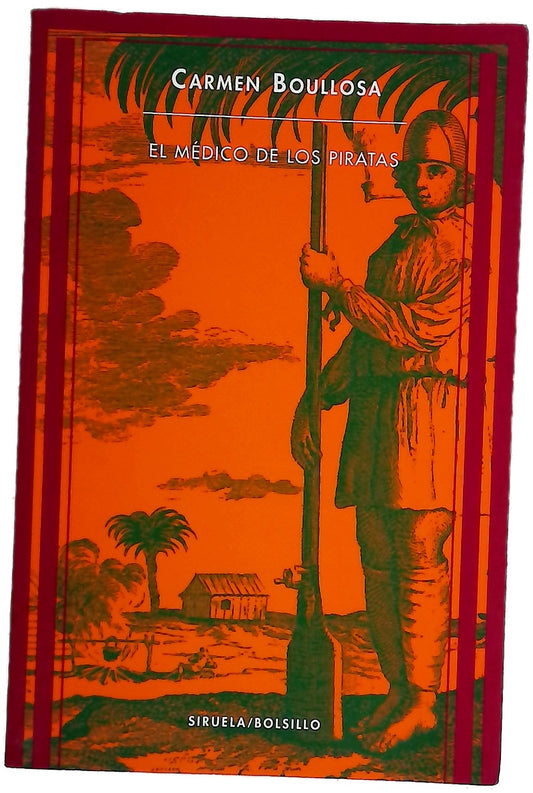 El médico de los piratas bucaneros y filibusteros en el Caribe