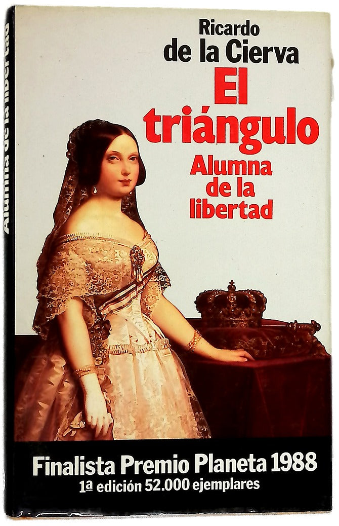 Alumna de la libertad : adolescencia y perversidad de Isabel II : los cuatro primeros amantes