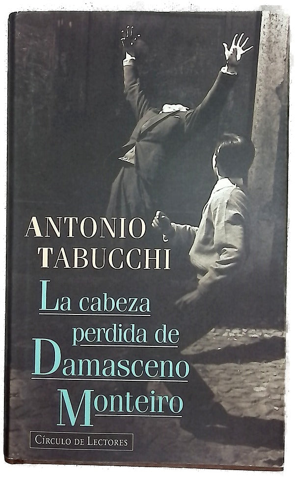La cabeza perdida de Damasceno Monteiro