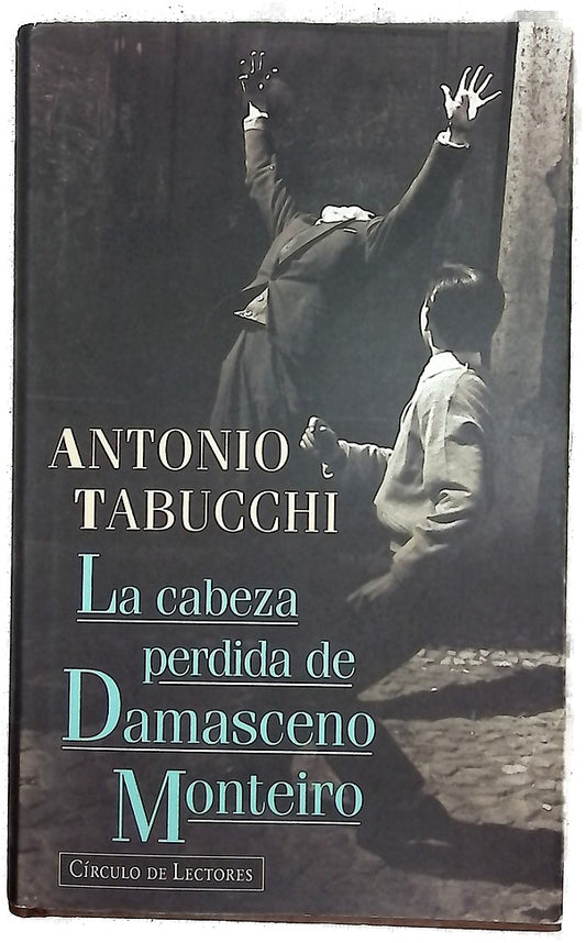La cabeza perdida de Damasceno Monteiro