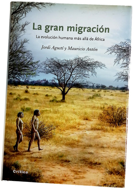 La gran migración la evolución humana más allá de África