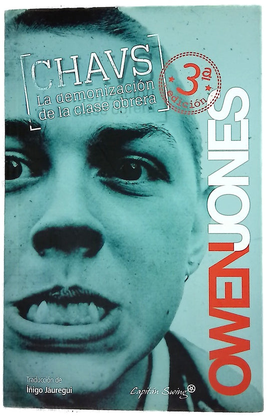 Chavs : la demonización de la clase obrera