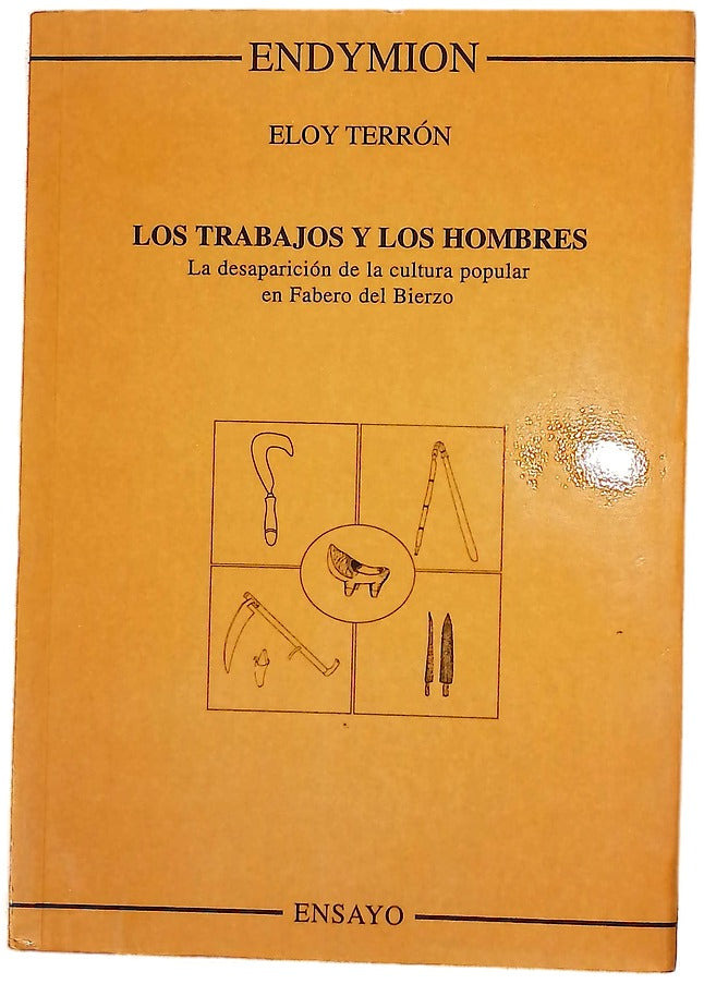 Los trabajos y los hombres la desaparición de la cultura popular en Fabero del Bierzo