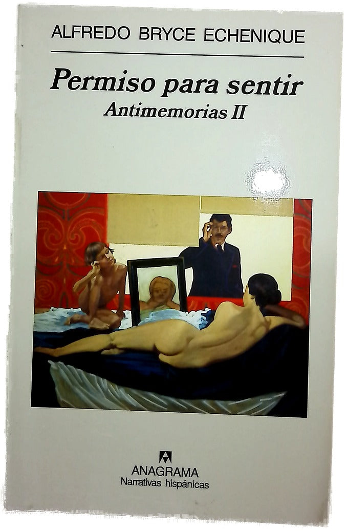 Permiso para sentir (antimemorias-2)