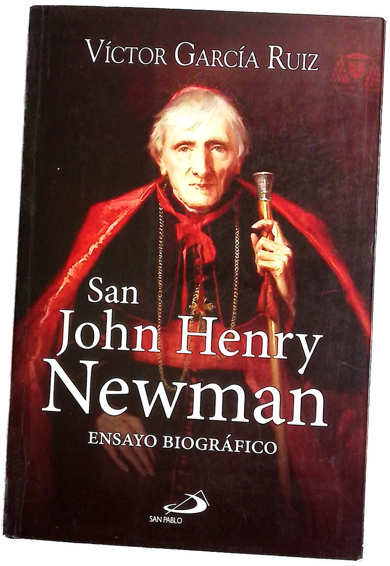 San John Henry Newman : ensayo biográfico