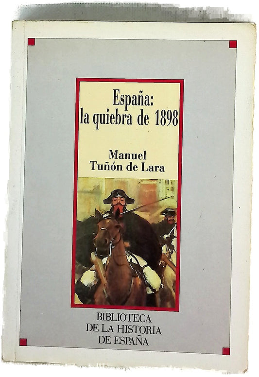 España, la quiebra de 1898 (Costa y Unamuno en la crisis de fin de curso)