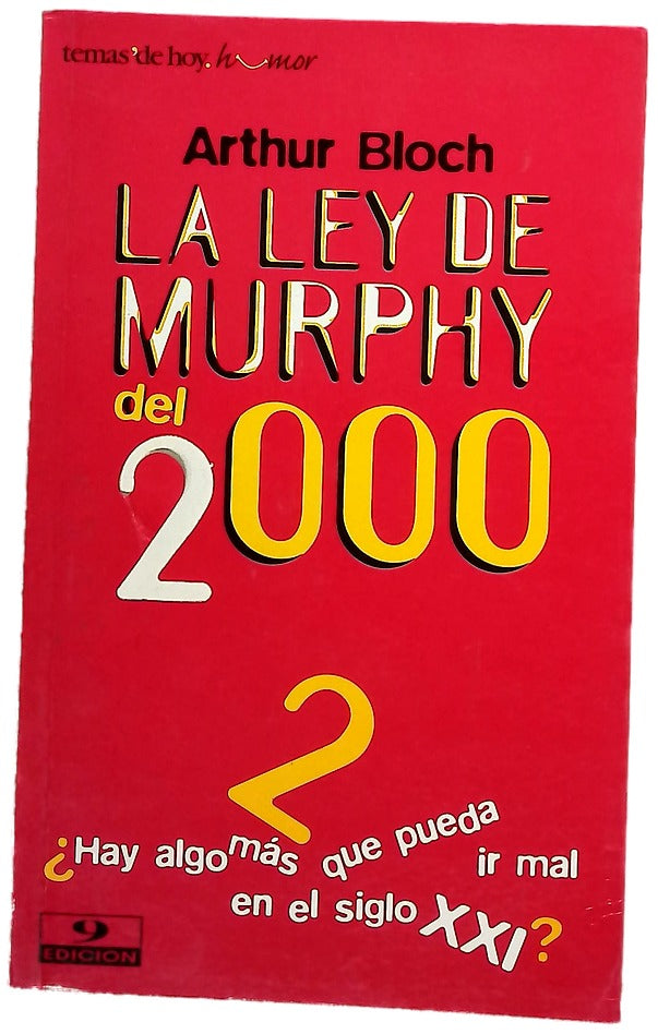 La ley de Murphy del 2000 ¿hay algo más que pueda ir mal en el siglo XXI?