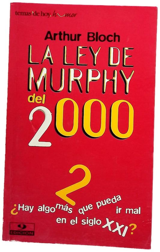 La ley de Murphy del 2000 ¿hay algo más que pueda ir mal en el siglo XXI?