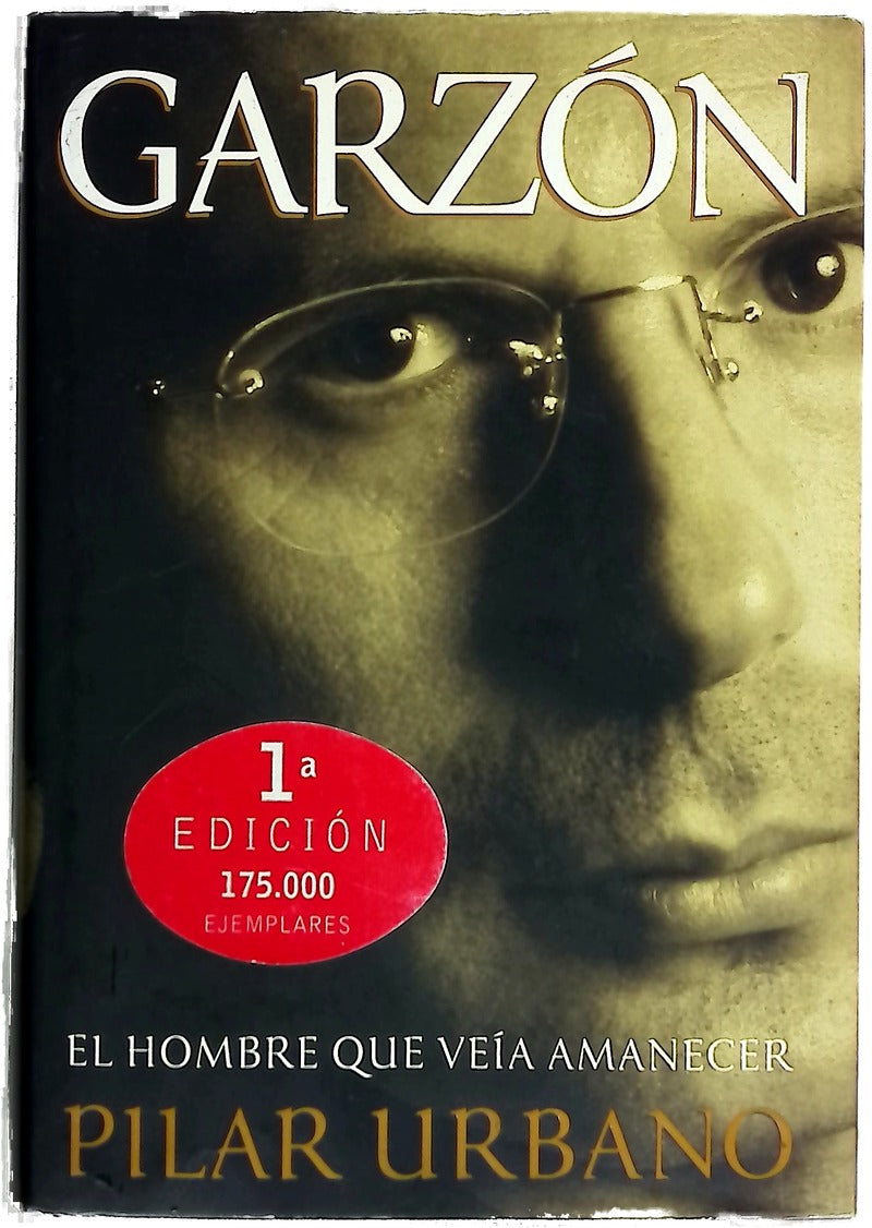 Garzón el hombre que veía amanecer