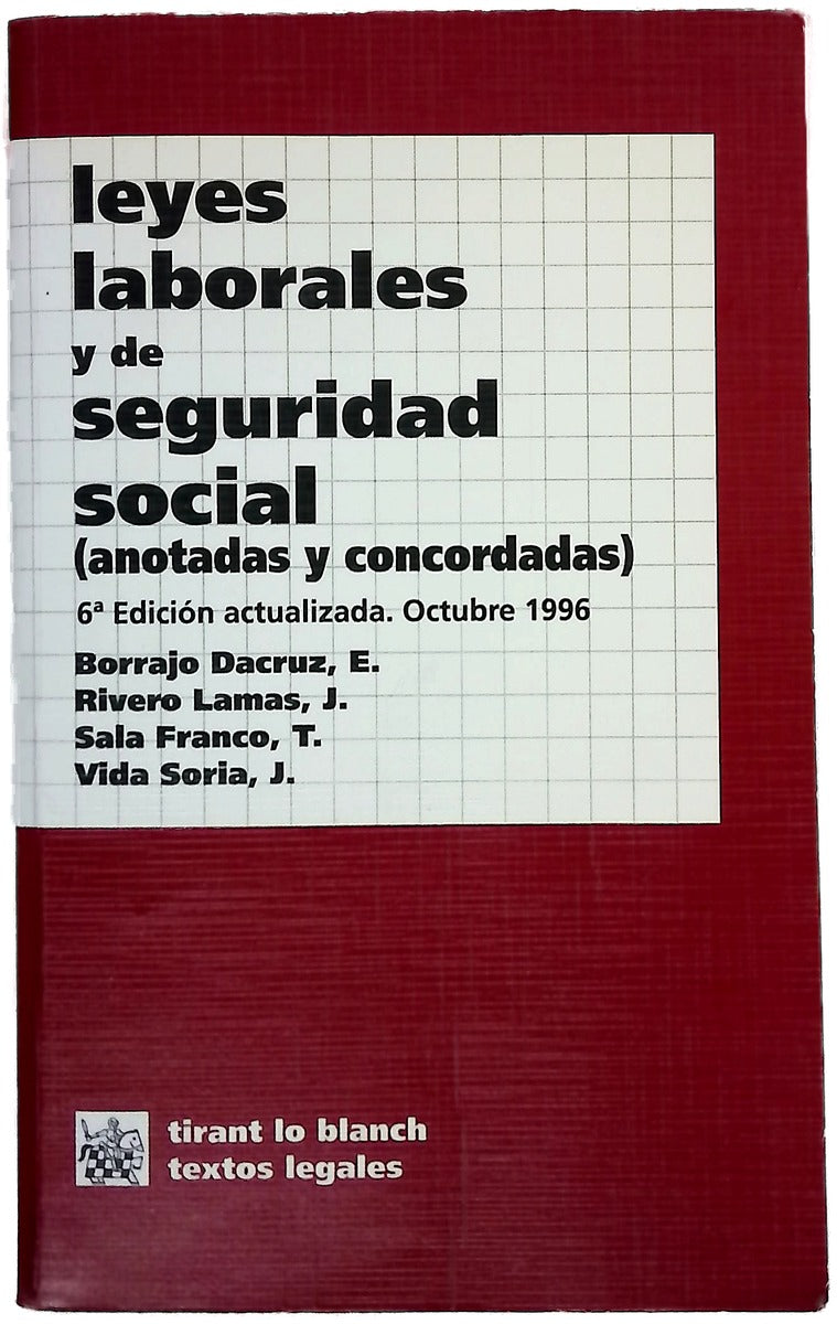 Leyes laborales y de seguridad social (anotadas y concordadas)
