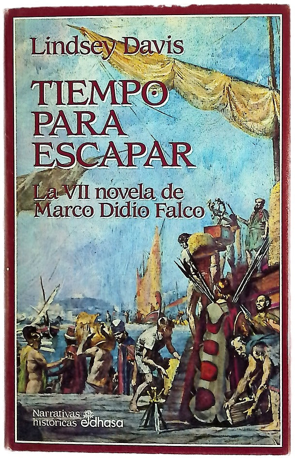Tiempo para escapar la VII novela de Marco Didio Falco