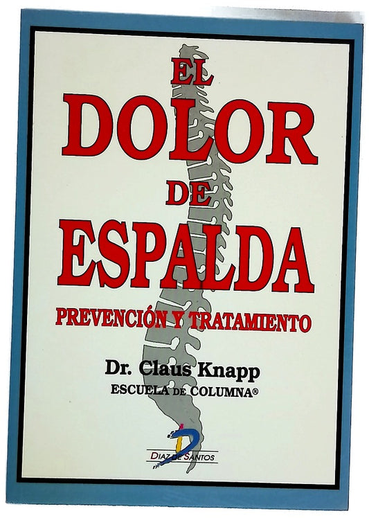 El dolor de espalda prevención y tratamiento