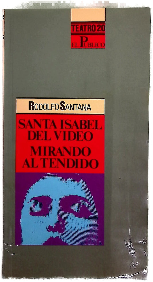 Santa Isabel del vídeo y Mirando al tendido