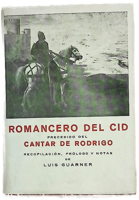 Romancero del Cid precedido del Cantar de Rodrigo
