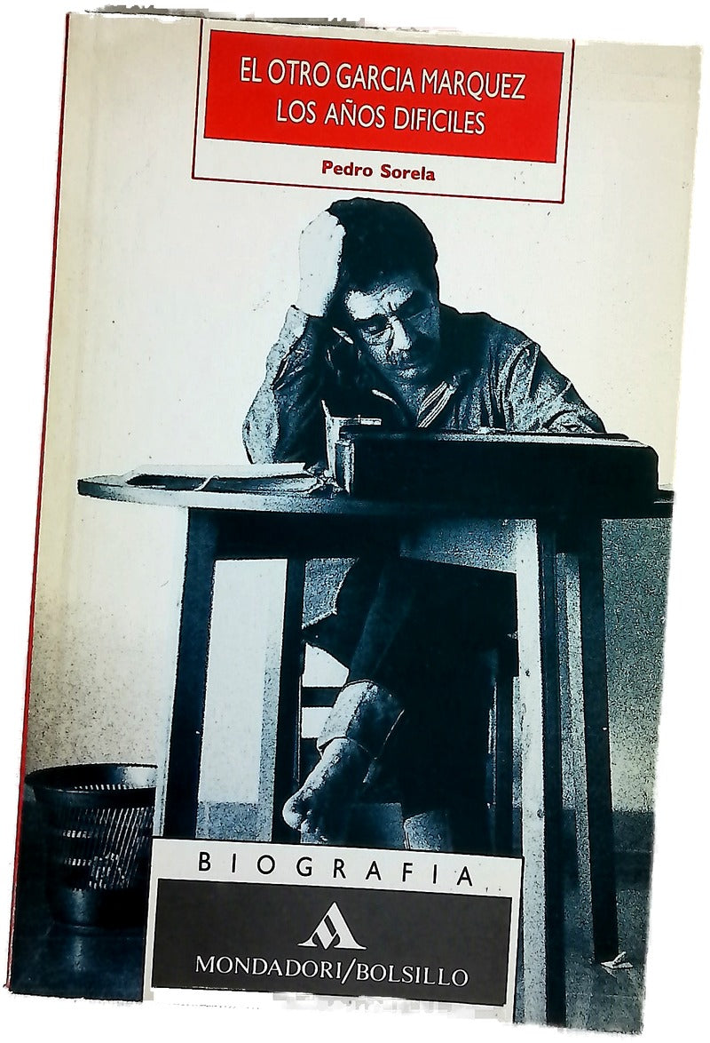 El Otro García Márquez los años difíciles