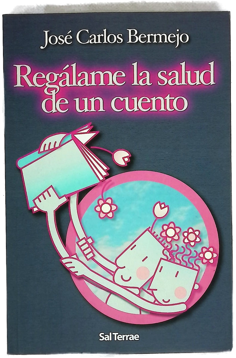 Regálame la salud de un cuento
