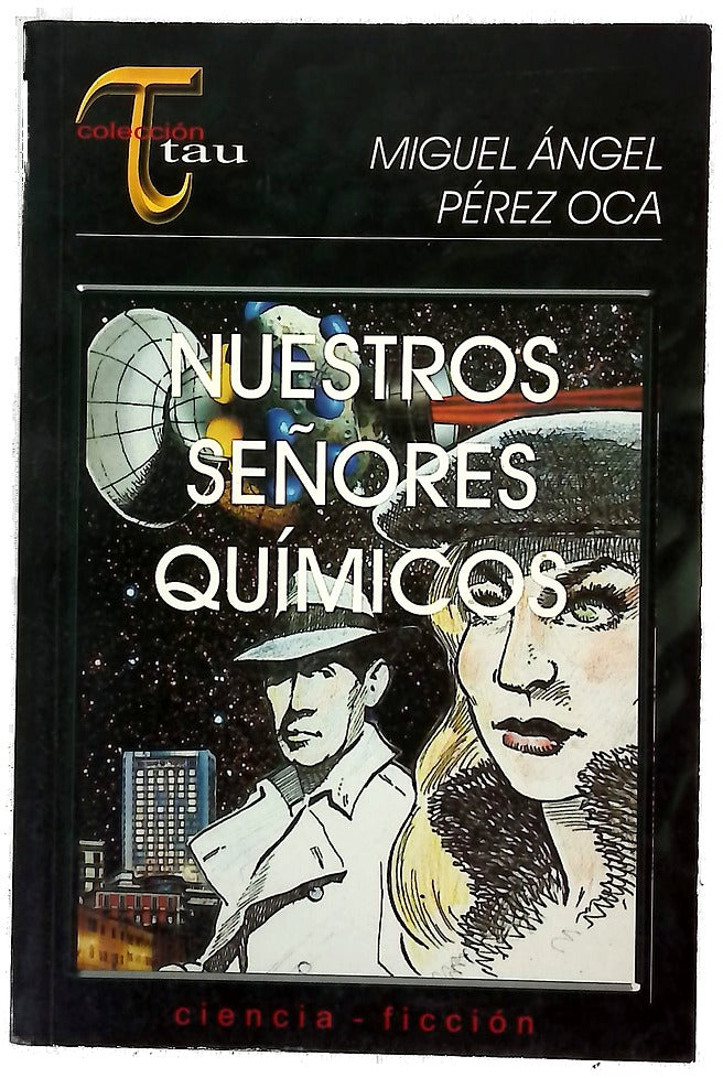 Nuestros señores químicos