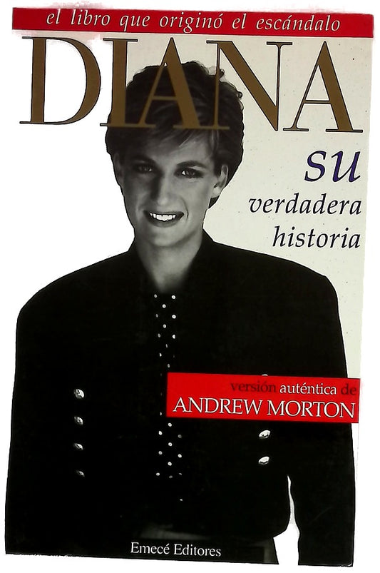 Diana su verdadera historia