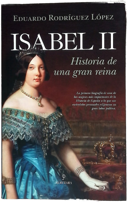Isabel II : historia de una gran reina