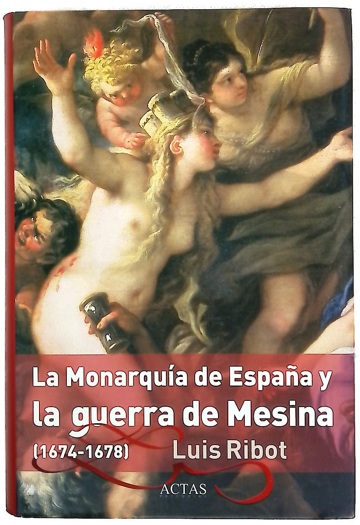 La monarquía de España y la guerra de Mesina (1674-1678)