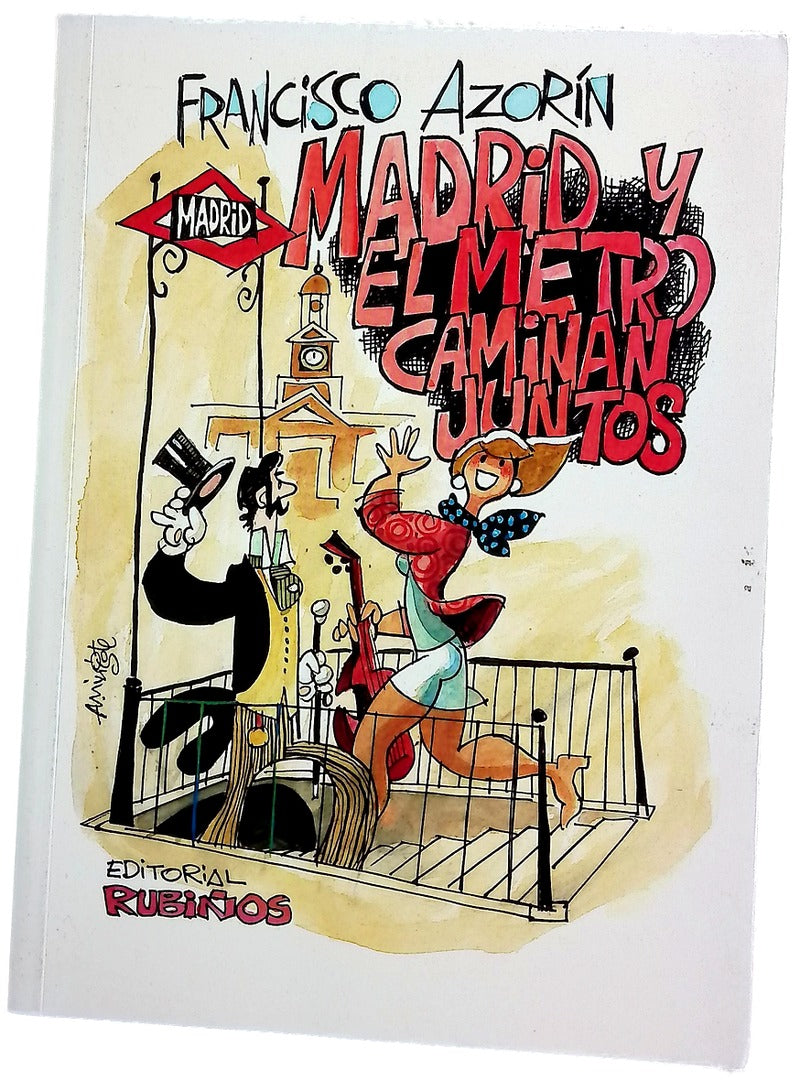 Madrid y el Metro caminan juntos