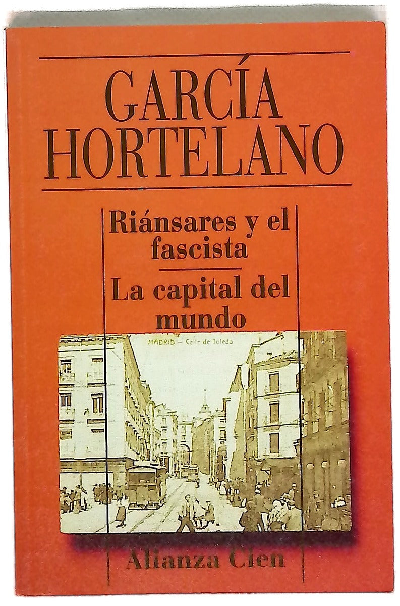 Riánsares y el fascista La capital del mundo