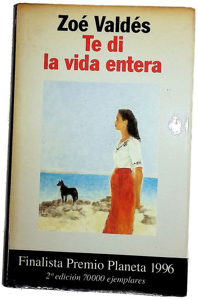 Te di la vida entera