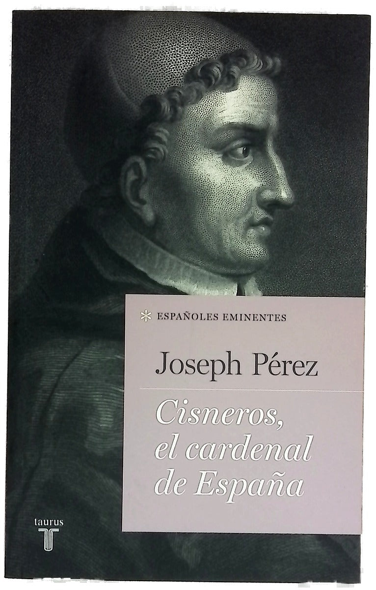 Cisneros, el cardenal de España