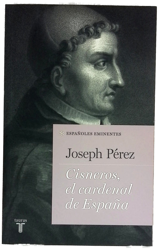 Cisneros, el cardenal de España