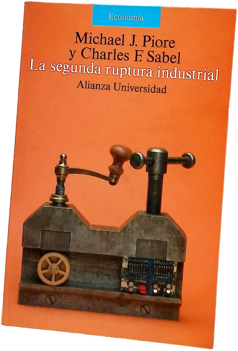 La segunda ruptura industrial