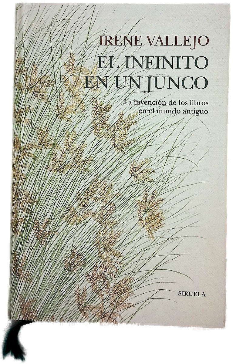 El infinito en un junco : la invención de los libros en el mundo antiguo