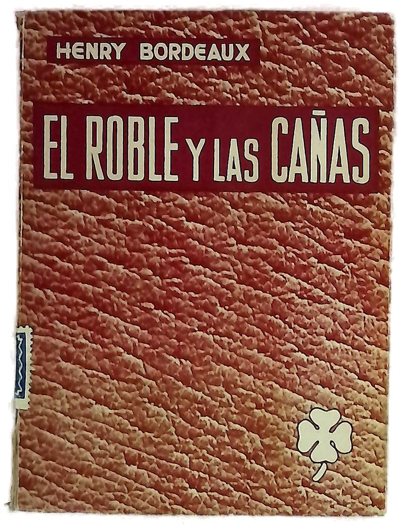 El roble y las cañas Novela