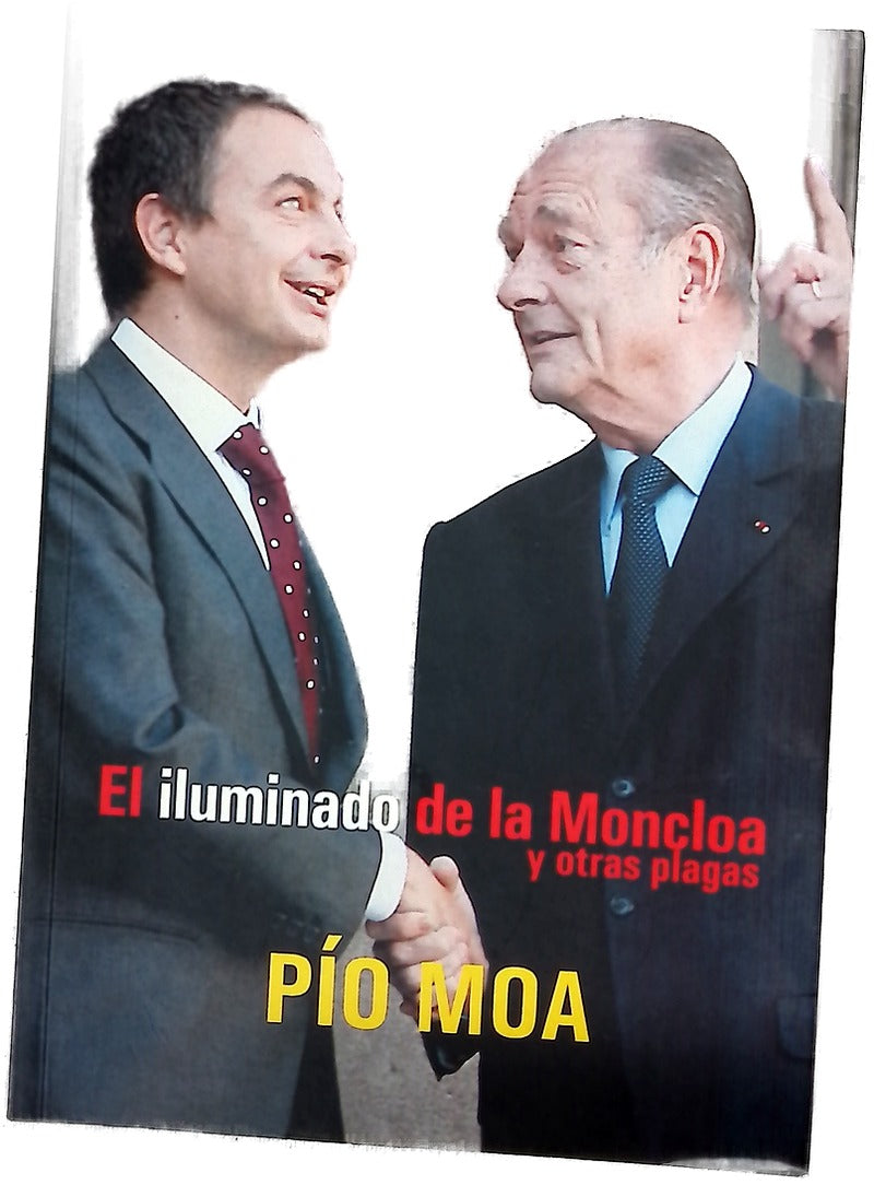 El iluminado de la Moncloa y otras plagas
