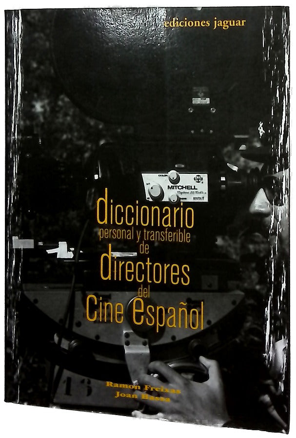 Diccionario personal y transferible de directores del cine español