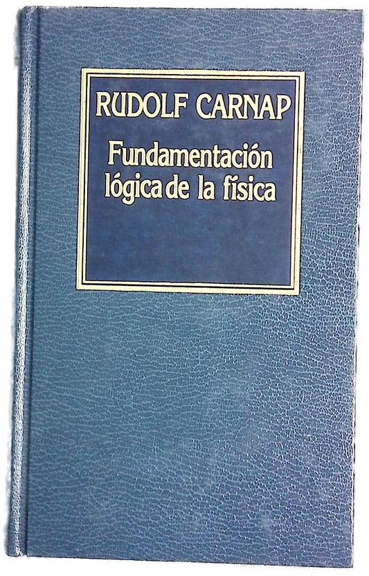 Fundamentación lógica de la física