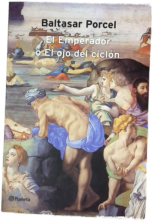 El emperador, o, El ojo del ciclón